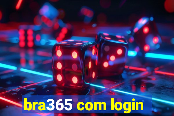 bra365 com login